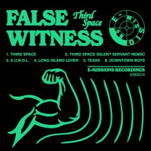 False Witness - Third Space (E-missions)