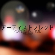 Fred P - Points In Time