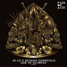  Hi-Lo & Reinier Zonneveld - Saw Of Olympus (Filth On Acid)