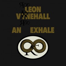 Leon Vynehall - An Exhale (Ninja Tune)
