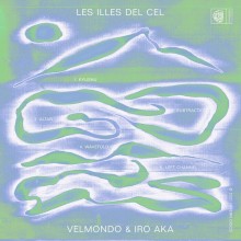 Velmondo & Iro Aka - Les Illes Del Cel  (Hivern Discs)