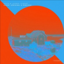 Dezza & Lauren L'aimant - Ghost (Remixes) (Colorize)