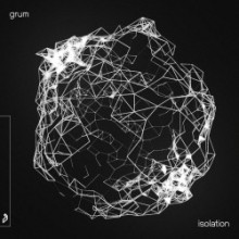 Grum - Isolation EP (Anjunabeats)
