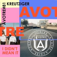 Kreutziger - I Didn’t Mean It (AVOTRE)