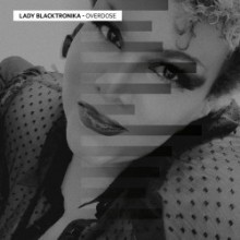 Lady Blacktronika - Overdose EP (Step Rec.)