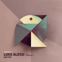 Stereo MC’s & Luke Alessi - Matter (Mobilee)