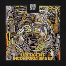 Upercent - Inconformisme EP (Human By Default)