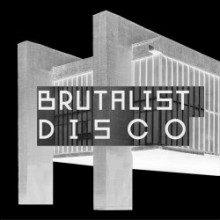 VA - Brutalist Disco (Nein)
