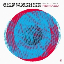 Chip Wickham - Blue To Red (Remixed) (Lovemonk)