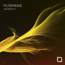 Filterheadz - Aurora EP (Tronic)