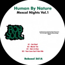 Human By Nature - Mexcal Nights Vol.1 (Robsoul)