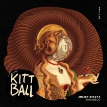 Juliet Sikora - Diva Disco (Kittball)