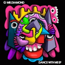 Mr.Diamond - Dance With Me EP (Hot Creations)Mr.Diamond - Dance With Me EP (Hot Creations)
