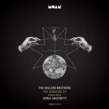 The Willers Brothers - The Ransome EP (Moan)