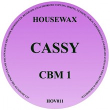 Cassy - CBM 1 (Housewax)