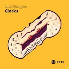 Last Magpie - Clocks (Pets)