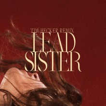 Marie Davidson & L’Oeil Nu - Lead Sister (Tim Hecker Remix) ( Ninja Tune)