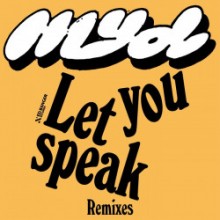 Myd - Let You Speak (Remixes) (Ed Banger)