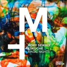 Rony Seikaly, Eskuche - Magic Nights (Moon Harbour)