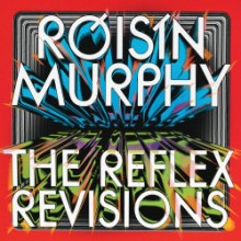Róisín Murphy - Incapable / Narcissus (The Reflex Revisions) (Skint)