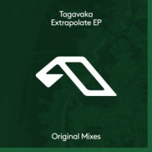 Tagavaka - Extrapolate EP (Anjunadeep)