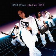 DMX Krew - We Are DMX (Cold Blow)