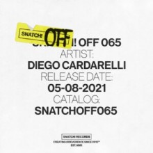 Diego Cardarelli - Snatch! OFF 065 (Snatch!)Diego Cardarelli - Snatch! OFF 065 (Snatch!)