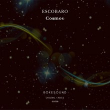 Escobaro - Cosmos EP (Bokesound)