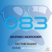 Giorgio Moroder - On the Radio (Enne Remix) (Solaris)