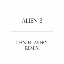 Mandy, Indiana - Alien 3 (Daniel Avery Remix) (Fire Talk)