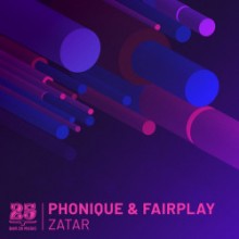 Phonique & Fairplay - Zatar (Bar 25 Music)