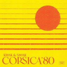 Kraak & Smaak - Corsica ’80 (Boogie Angst)