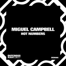 Miguel Campbell - Hot Numbers (Outcross Black)