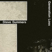 Steve Summers - Generation Loss (L.I.E.S.)
