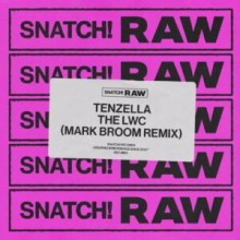 Tenzella - The LWC (Mark Broom Remix) (Snatch!)