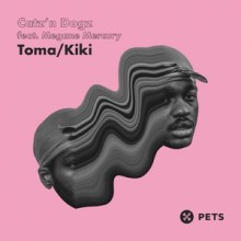 Catz ‘n Dogz, Megane Mercury - Toma / Kiki EP (Pets)