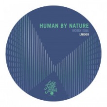 Human By Nature - Moogy Soul (Late Night Jackin)