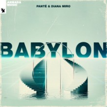 Panté & Diana Miro - Babylon (Armada Music)