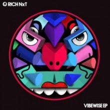 Rich NxT - Vibewise EP (Hot Creations)