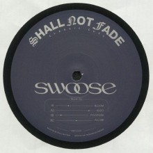 Swoose - Bloom (Shall Not Fade)