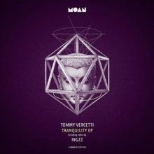 Tommy Vercetti - Tranquility EP (Moan)