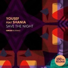 Yousef, Shania - Save The Night (Circus)