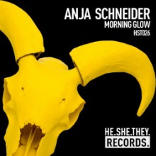 Anja Schneider - Morning Glow (HE.SHE.THEY.)