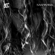BEC - Marimba (We Are The Brave)