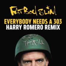 Fatboy Slim - Everybody Needs A 303 (Harry Romero Remix) (Skint)