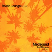 Medsound - For Life (Beach Lounge)