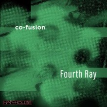 Co-Fusion - Fourth Ray (Harthouse)