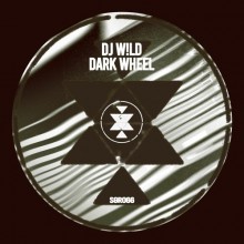 DJ W!LD - Dark Wheel (Solid Grooves)