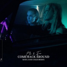Eli & Fur - Come Back Around (Maya Jane Coles Remix) (Anjunadeep)