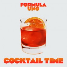 Formula Uno - Cocktail Time (Bordello A Parigi)Formula Uno - Cocktail Time (Bordello A Parigi)